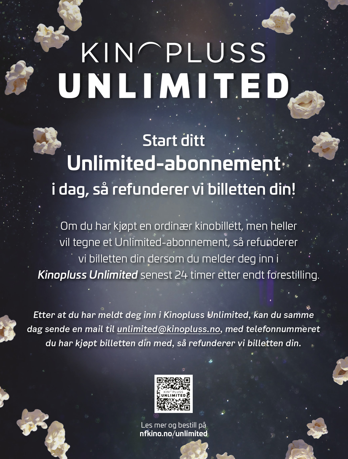 Kinopluss unlimited, start ditt unlimited-abonnement i dag, så refunderer vi billetten din