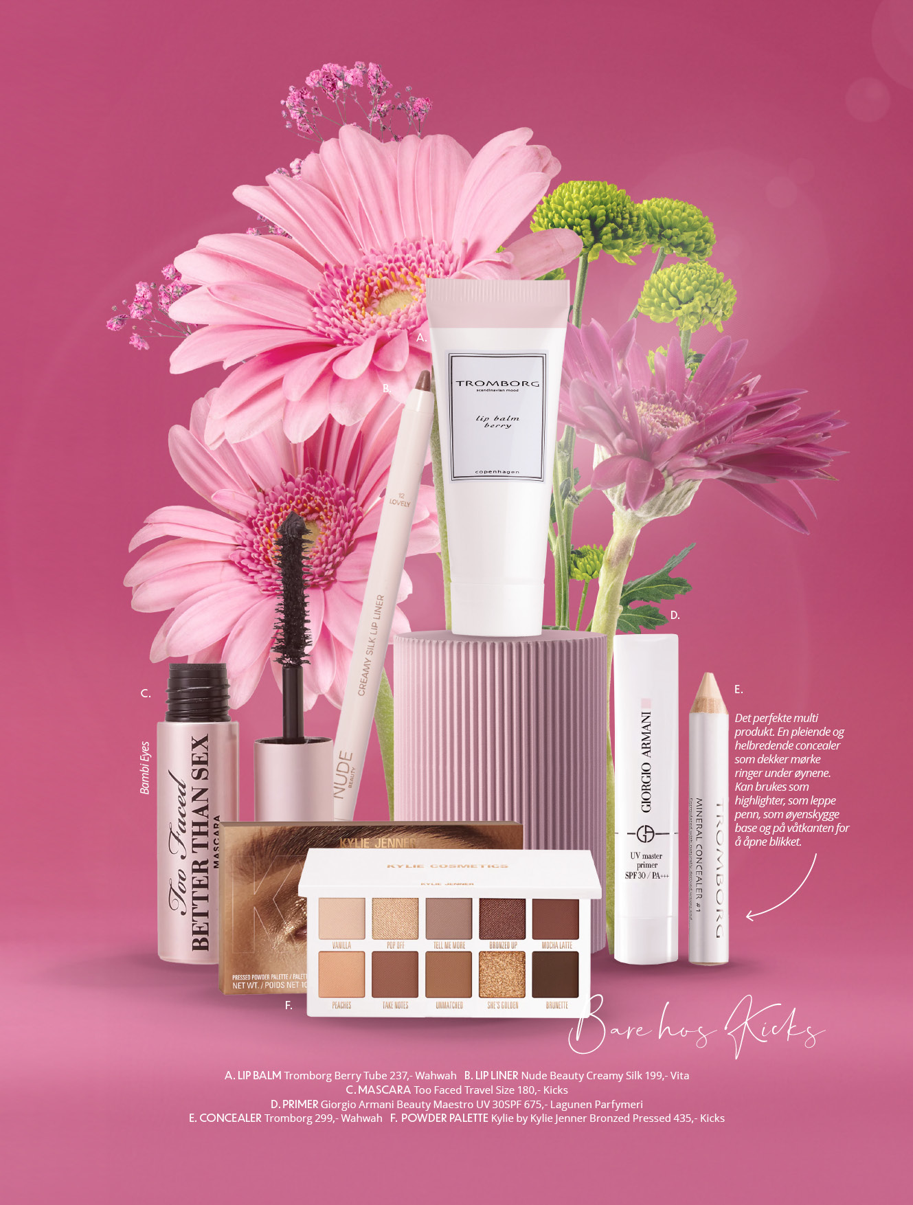 Makeup produkter fra Kicks