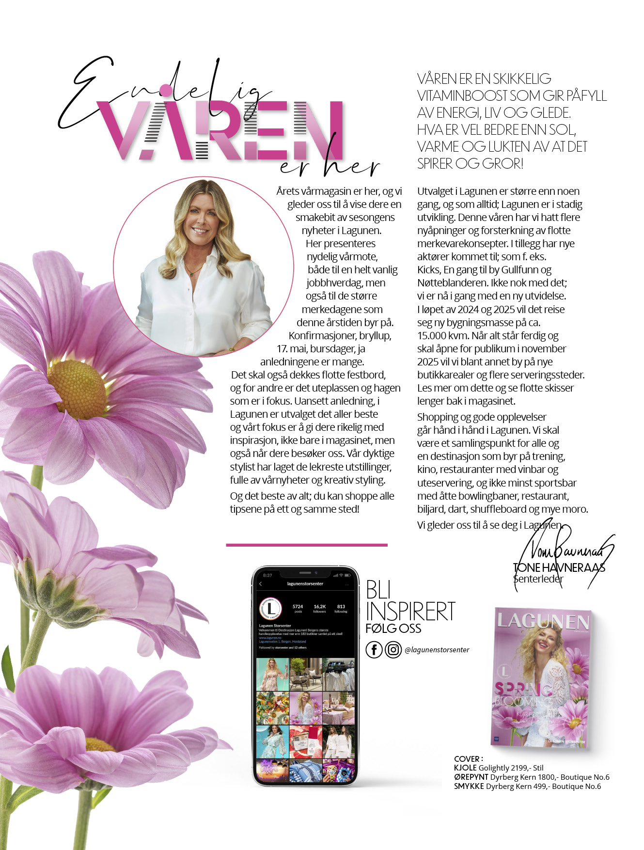 Våren er her. Våren er en skikkelig vitaminboost som gir påfyll av energi, liv og glede.